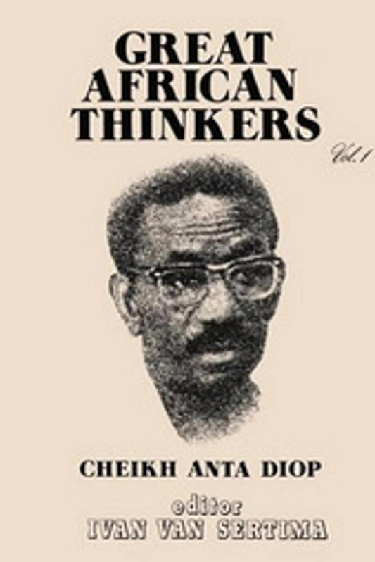 "Great African Thinkers" by Cheik Anta Diop